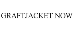 GRAFTJACKET NOW