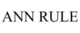 ANN RULE