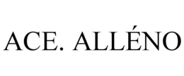ACE. ALLÉNO