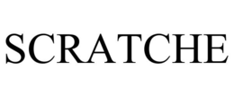 SCRATCHE