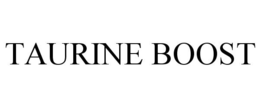 TAURINE BOOST