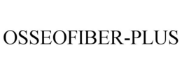 OSSEOFIBER-PLUS