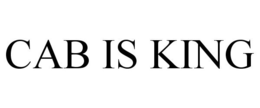 CAB IS KING