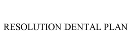 RESOLUTION DENTAL PLAN