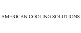 AMERICAN COOLING SOLUTIONS