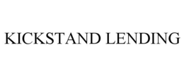 KICKSTAND LENDING