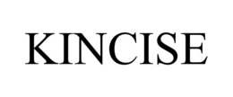 KINCISE