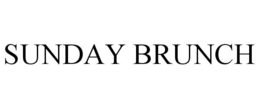 SUNDAY BRUNCH