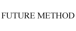 FUTURE METHOD
