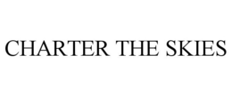 CHARTER THE SKIES