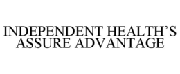 INDEPENDENT HEALTH'S ASSURE ADVANTAGE