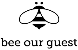 BEE OUR GUEST