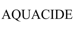 AQUACIDE