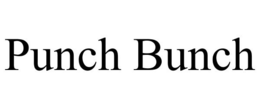 PUNCH BUNCH