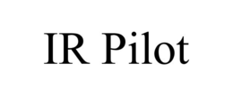 IR PILOT