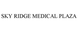 SKY RIDGE MEDICAL PLAZA