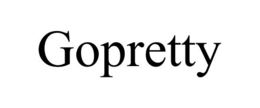 GOPRETTY
