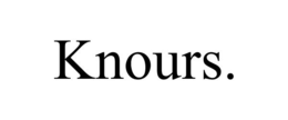 KNOURS.