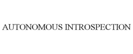 AUTONOMOUS INTROSPECTION
