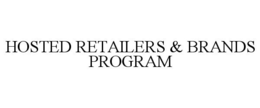 HOSTED RETAILERS & BRANDS PROGRAM