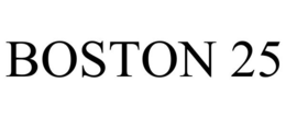 BOSTON 25
