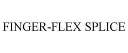 FINGER-FLEX SPLICE