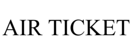 AIR TICKET