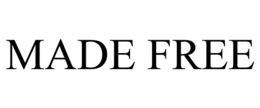 MADE FREE