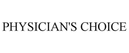 PHYSICIAN'S CHOICE
