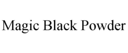 MAGIC BLACK POWDER