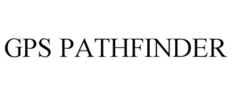 GPS PATHFINDER