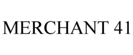 MERCHANT 41