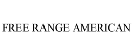 FREE RANGE AMERICAN