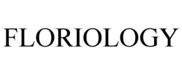 FLORIOLOGY