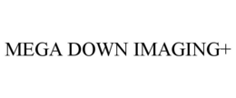 MEGA DOWN IMAGING+