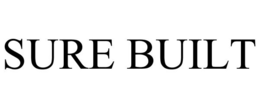 SURE BUILT