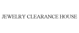 JEWELRY CLEARANCE HOUSE