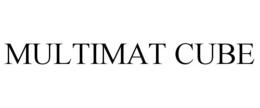 MULTIMAT CUBE