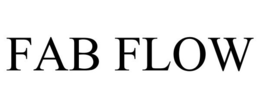 FAB FLOW
