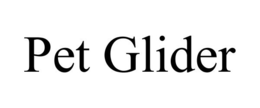 PET GLIDER