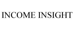 INCOME INSIGHT