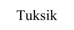 TUKSIK