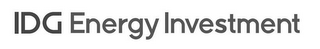 IDG ENERGY INVESTMENT