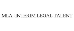 MLA- INTERIM LEGAL TALENT