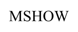 MSHOW