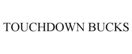 TOUCHDOWN BUCKS