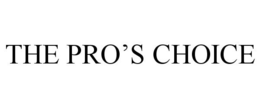 THE PRO'S CHOICE
