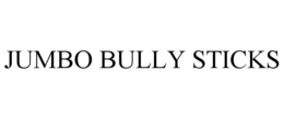 JUMBO BULLY STICKS