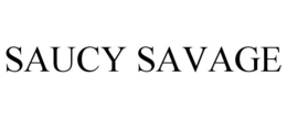SAUCY SAVAGE