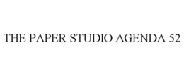 THE PAPER STUDIO AGENDA 52